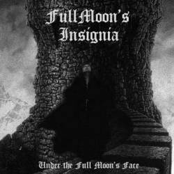 FullMoon's Insignia : Under the Full Moon's Face
